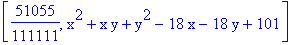 [51055/111111, x^2+x*y+y^2-18*x-18*y+101]